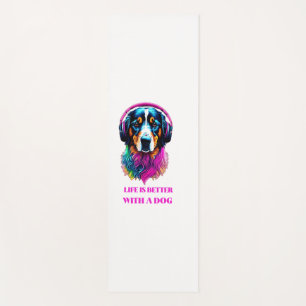Life is Better with a Dog Yoga Mat