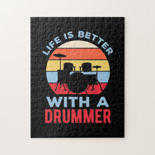 Life Is Better With A Drummer Jigsaw Puzzle