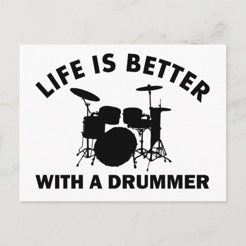 Life is better with a drummer postcard