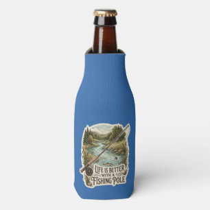 LIFE IS BETTER WITH A FISHING POLE BOTTLE COOLER