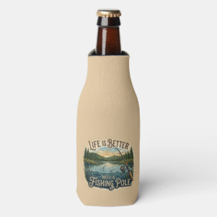 Life Is Better With A Fishing Pole Bottle Cooler
