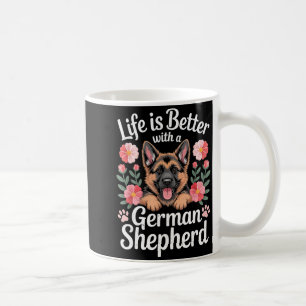 Life Is Better With A German Shepherd Dog Lover  Coffee Mug