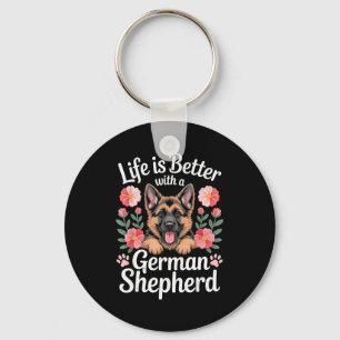 Life Is Better With A German Shepherd Dog Lover  Keychain