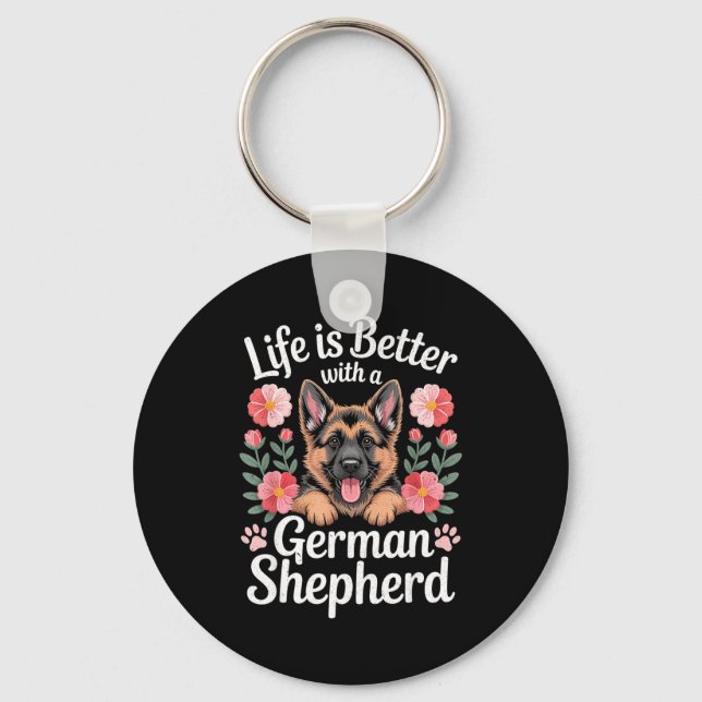 Life Is Better With A German Shepherd Dog Lover  Keychain (Front)
