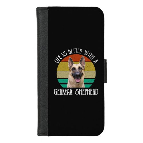 Life Is Better With A German Shepherd iPhone 87 Wallet Case