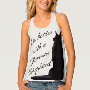 Life is Better With a German Shepherd Tank Top