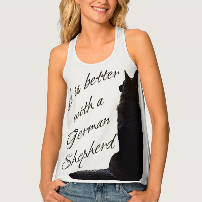 Life is Better With a German Shepherd Tank Top (Front)
