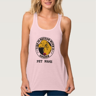 Life Is Better With A Golden Personalized Flowy Racerback Tank Top