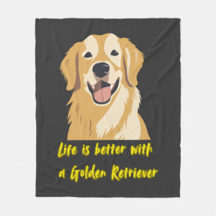 Life Is Better With a Golden Retriever � Dog Lover Fleece Blanket