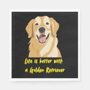 Life Is Better With a Golden Retriever – Dog Lover Napkins
