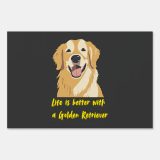 Life Is Better With a Golden Retriever � Dog Lover Sign
