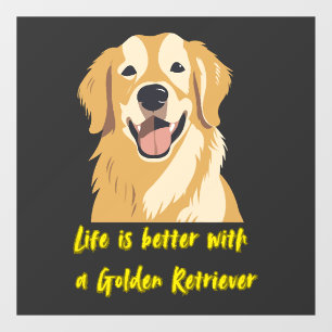 Life Is Better With a Golden Retriever � Dog Lover Window Cling