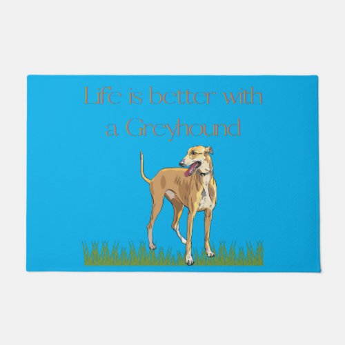 Life is better with a greyhound door mat Doormat