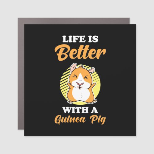 Life is Better With A Guinea Pig Car Magnet