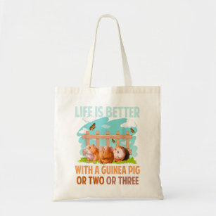 Life Is Better With A Guinea Pig Wheek Cavy Lover  Tote Bag