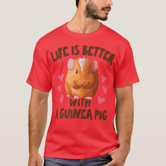 Life is better with a Guinea Pigs Mom Costume Mama T-Shirt