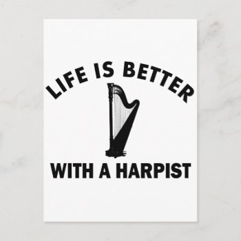 Life Is Better With A Harpist Postcard by kongdesigns at Zazzle