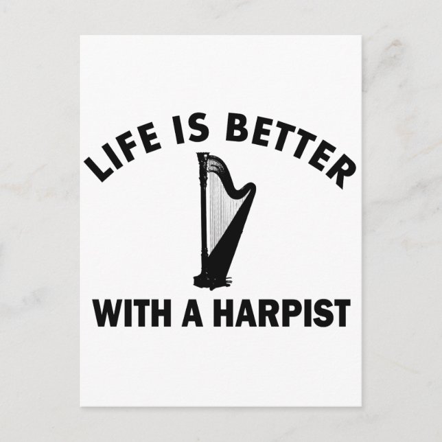 Life is better with a harpist postcard (Front)