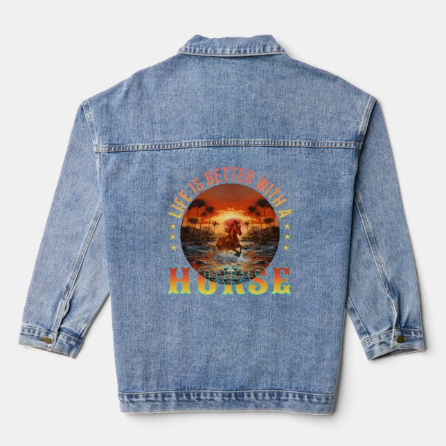 LIFE IS BETTER WITH A HORSE DENIM JACKET (Back)