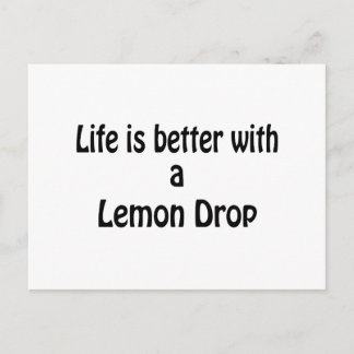 Life Is Better With A Lemon Drop Postcard