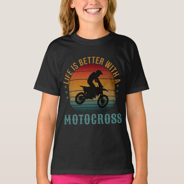 LIFE IS BETTER WITH A MOTOCROSS T-Shirt (Front)