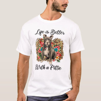 Life Is Better With A Pittie Leopard Pitbull Mom M T-Shirt