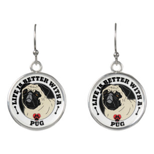 Life Is Better With A Pug Earrings