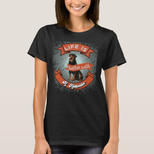Life Is Better With A Rottweiler Retro Shrt T-Shirt