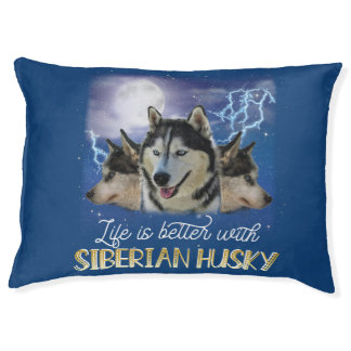 Life Is Better With A Siberian Husky  Pet Bed