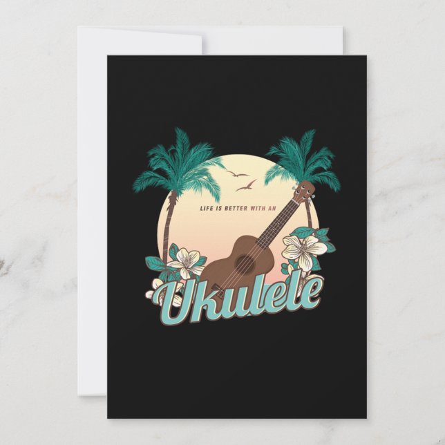 Life Is Better With A Ukulele Uke Acoustic Gift Invitation (Front)