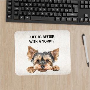 Life is Better with a Yorkie - Peeking Yorkie Mouse Pad