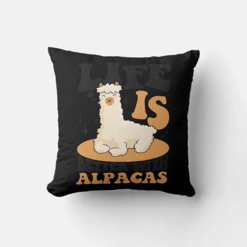 Life Is Better With Alpacas Guanaco Llama Vicuna Throw Pillow