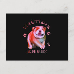 Life Is Better With An English Bulldog Funny Puppy Holiday Postcard