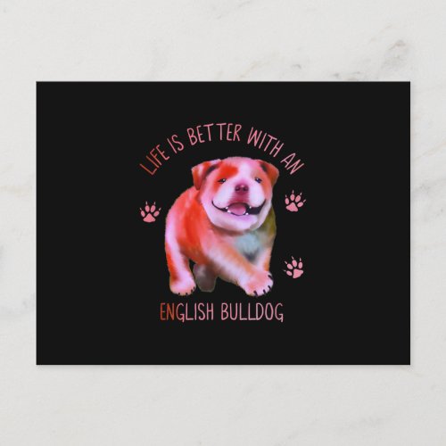 Life Is Better With An English Bulldog Funny Puppy Holiday Postcard