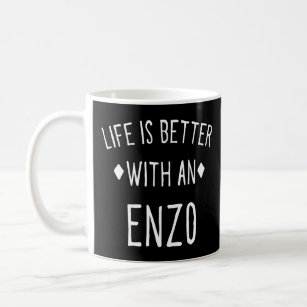 Life Is Better With An Enzo Personalized Name Cust Coffee Mug