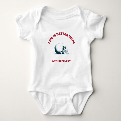 Life is better with anthropology   baby bodysuit