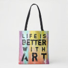 Life Is Better With Art Colorful Background