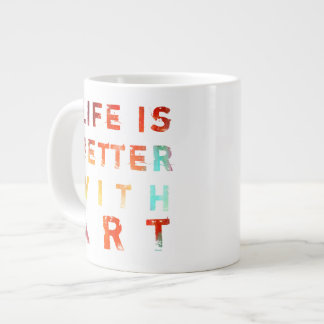 Life Is Better With Art Large Coffee Mug