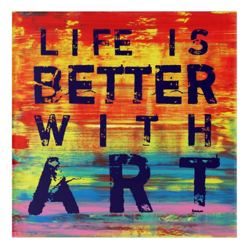 Life is Better with Art Red _ Yellow Abstract Art