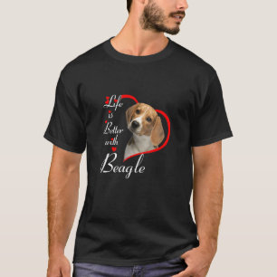 Life Is Better With Beagle T-Shirt