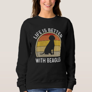 Life Is Better With Beagles For Men Beagle Sweatshirt