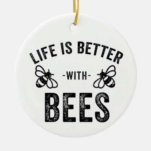 Life is Better with Bees cool honey bee Animal Fan Ceramic Ornament