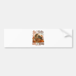 Life is Better with Cats and Books Bumper Sticker