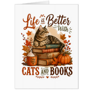 Life is Better with Cats and Books Card