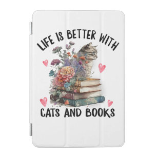 Life is better with Cats and Books Funny Cat iPad Mini Cover