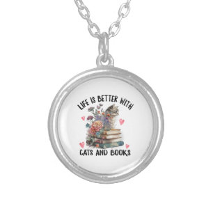 Life is better with Cats and Books Funny Cat Silver Plated Necklace