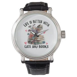 Life is better with Cats and Books Funny Cat Watch