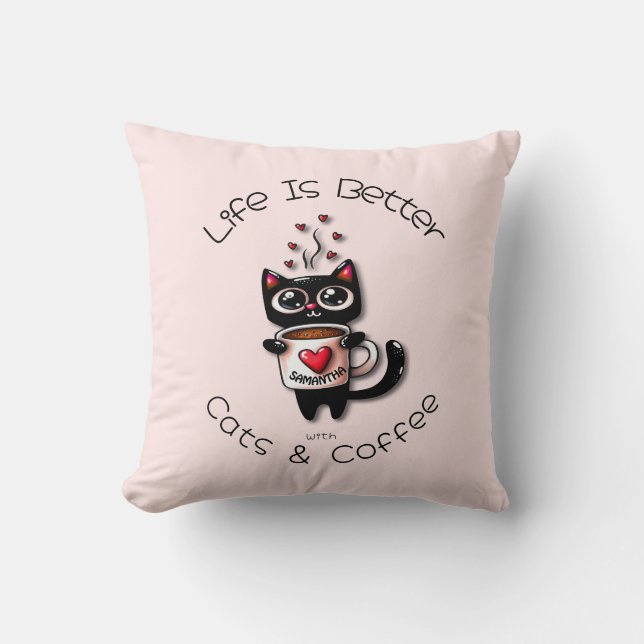 Life is Better with Cats and Coffee Cat Hearts Throw Pillow (Front)