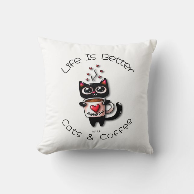 Life is Better with Cats and Coffee Cat Hearts Throw Pillow (Front)