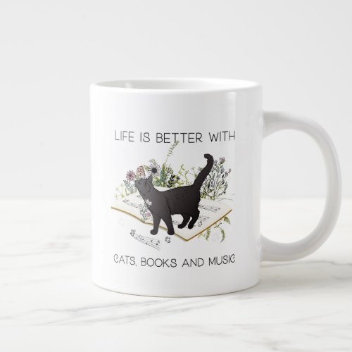 Life is Better With Cats Books and Music Giant Coffee Mug